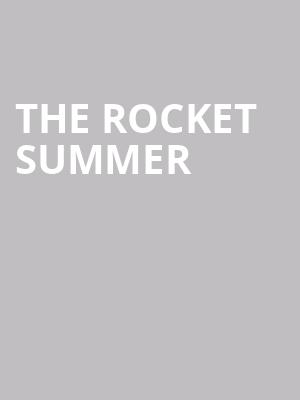 The Rocket Summer at O2 Academy Islington